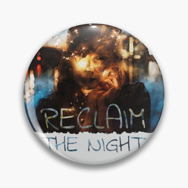Item preview, Reclaim The Night designed and sold by Ranedel.