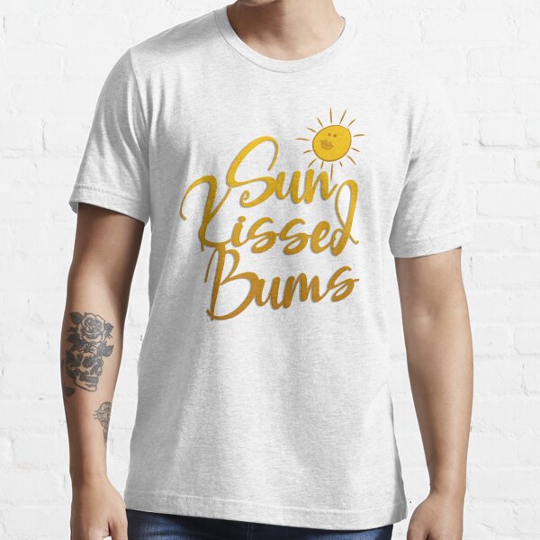 Naturists Sun Kissed Bums Nudists Sunbathing Tanning Slogan T Shirt By Naturistgifts