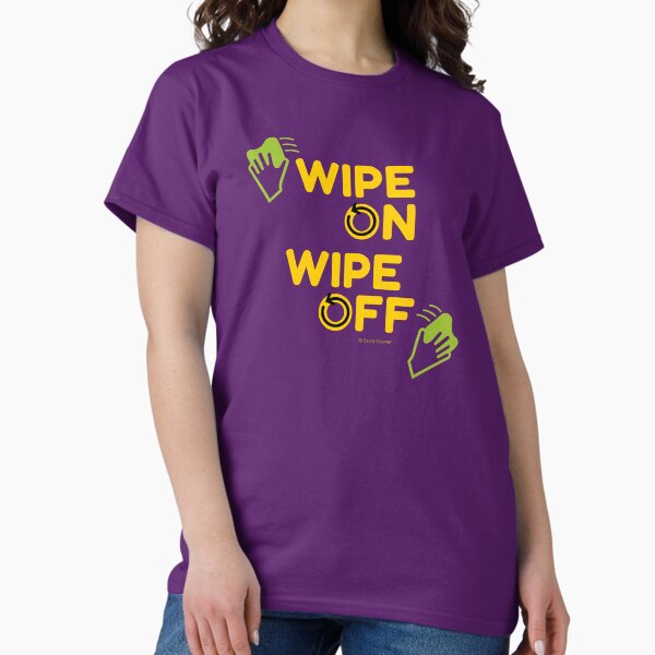 Item preview, Wipe On Wipe Off Housekeeping Auto Detailing Humor  designed and sold by SavvyCleaner.