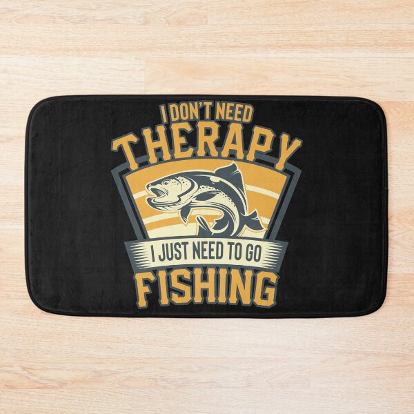 Item preview, Fishing fisherman I don't need therapy designed and sold by eiwo87.