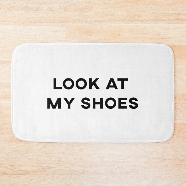 Item preview, Look At My Shoe designed and sold by JirfHend.