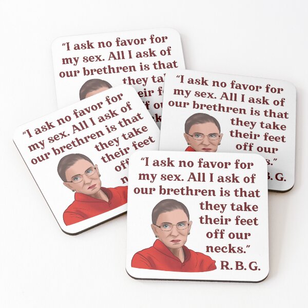 Item preview, RBG Ruth Bader Ginsburg Quote - All I ask of our brethren  designed and sold by BSPDesign.