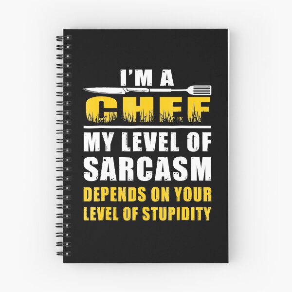 Item preview, Chef , I'm A Chef My Level Of Sarcasm Depends On designed and sold by ArixMoore.