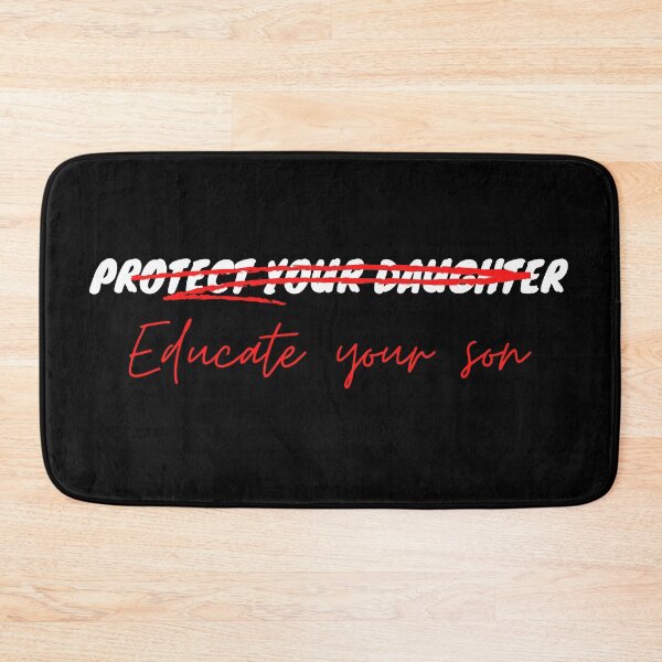 Item preview, PROTECT YOUR DAUGHTER, EDUCATE YOUR SON  designed and sold by wilder-mind.