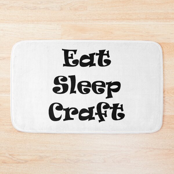 Item preview, Eat Sleep Craft designed and sold by Mode Tees.