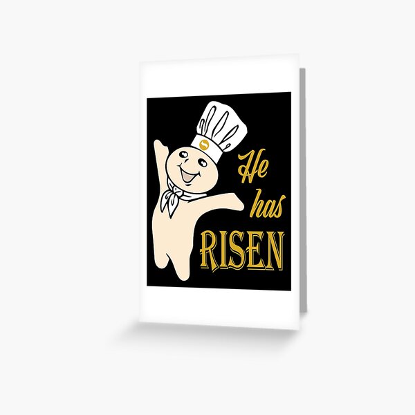 Item preview, He Has Risen Doughboy Pillsbury Yellow designed and sold by PotentQuotable.