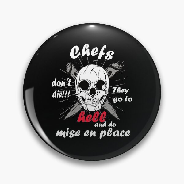 Item preview, Chefs don´t die! Skull with Knife and funny funny quotes. designed and sold by ArixMoore.