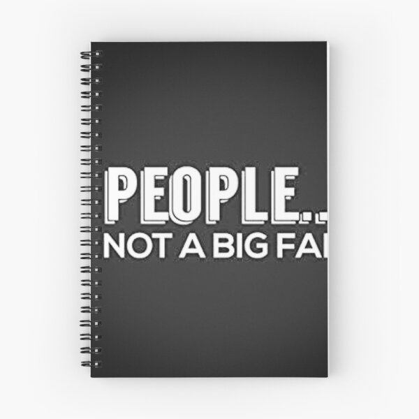 Item preview, People Not A Fan: Funny People Not A Big Fan Notebook - Introvert Great Doodle Diary Book Gift For Shy And Introvert Person Who Hate All Humans! With ... Quote Saying Joke For Grumpy Anti-Social designed and sold by Joseph Mizovic.