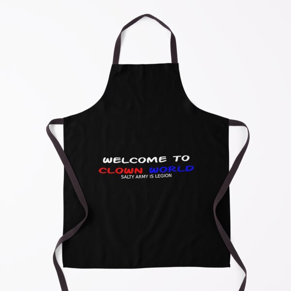 Item preview, WELCOME TO CLOWN WORLD SALTY ARMY IS LEGION designed and sold by CRINGEWORTHY TEES.