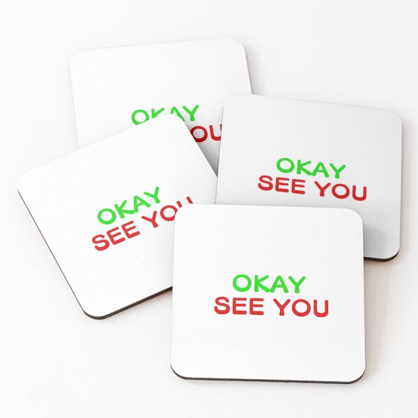 Item preview, Okay, See You - Mr Kim Quote designed and sold by VicIllustrate.