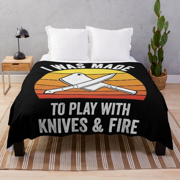 Item preview, I Was Made To Play With Knives & Fire Funny Culinary Chef designed and sold by ArixMoore.