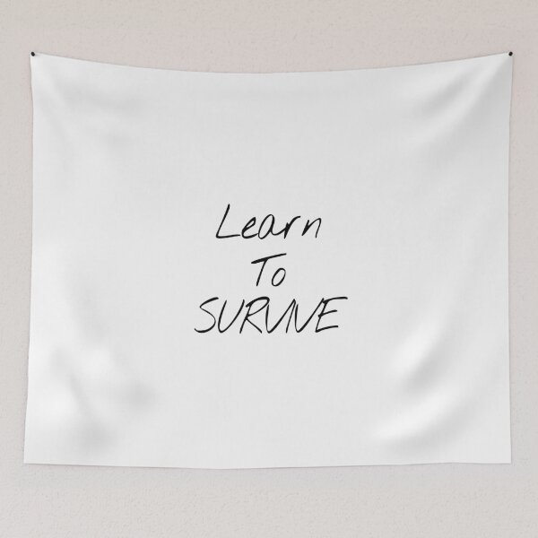 Item preview, Learn To Survive designed and sold by KHOS.