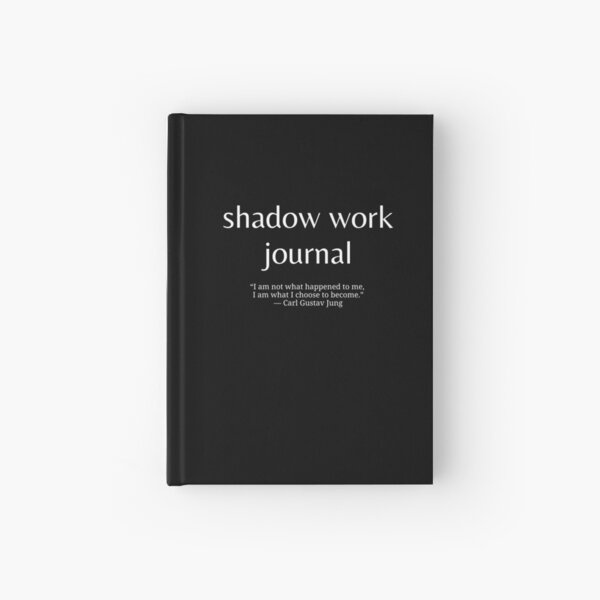 Shadow Work Journal Carl Gustav Jung Quote Hardcover Journal for Sale by  oneredwine