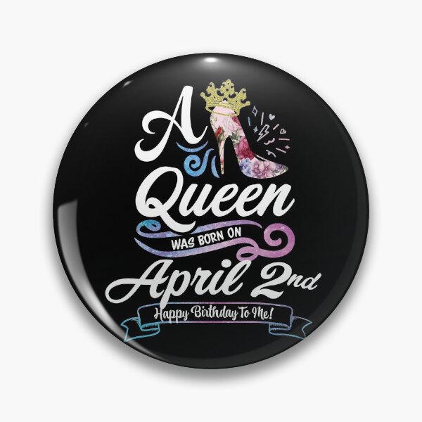 Item preview, A Queen Was Born On April 2nd - April Birthday, Gift for Her, Gift for Mom, Daughter Gift, Best Friend Gift, Sister Gift, Personalized date designed and sold by ApparelEveryday.