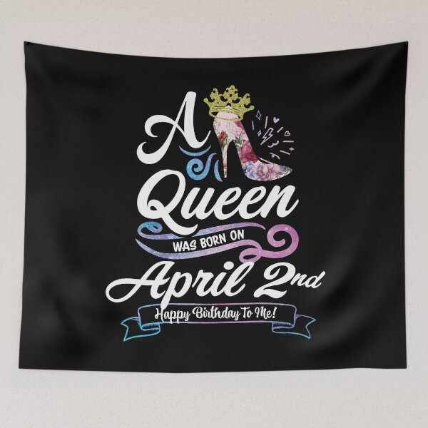 Item preview, A Queen Was Born On April 2nd - April Birthday, Gift for Her, Gift for Mom, Daughter Gift, Best Friend Gift, Sister Gift, Personalized date designed and sold by ApparelEveryday.