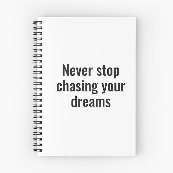 Item preview, Never stop chasing your dreams designed and sold by NathanCLife.