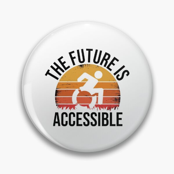Item preview, Retro and Vintage The Future Is Accessible  designed and sold by Shop signer.