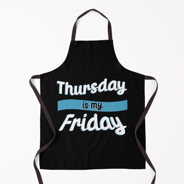 Item preview, Thursday is my Friday designed and sold by GeoCreate.