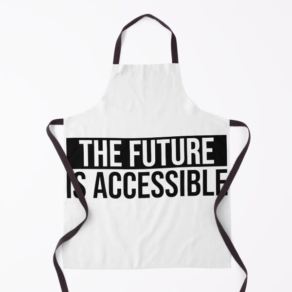 Item preview, The Future Is Accessible  designed and sold by Shop signer.