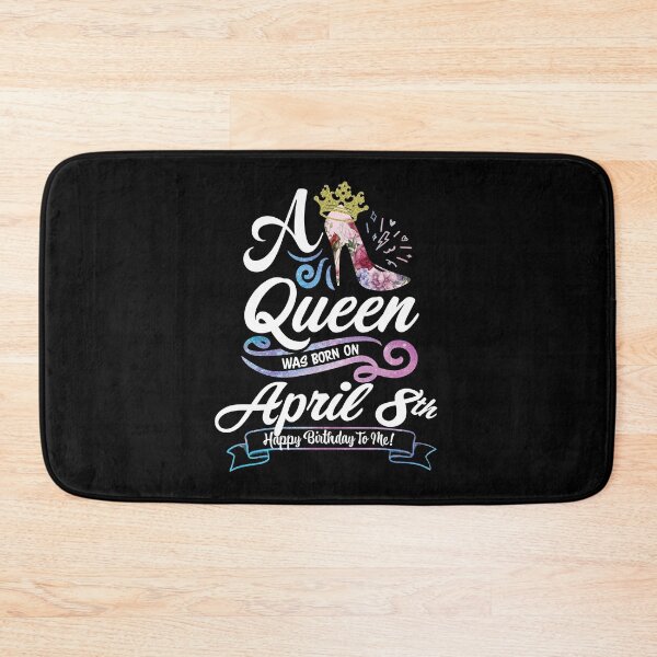 Item preview, A Queen Was Born On April 8th - April Birthday, Gift for Her, Gift for Mom, Daughter Gift, Best Friend Gift, Sister Gift, Personalized date designed and sold by ApparelEveryday.