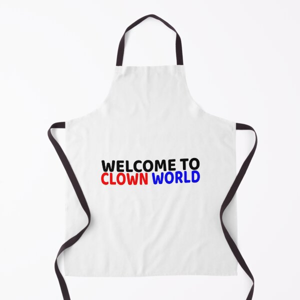 Item preview, WELCOME TO CLOWN WORLD designed and sold by CRINGEWORTHY TEES.