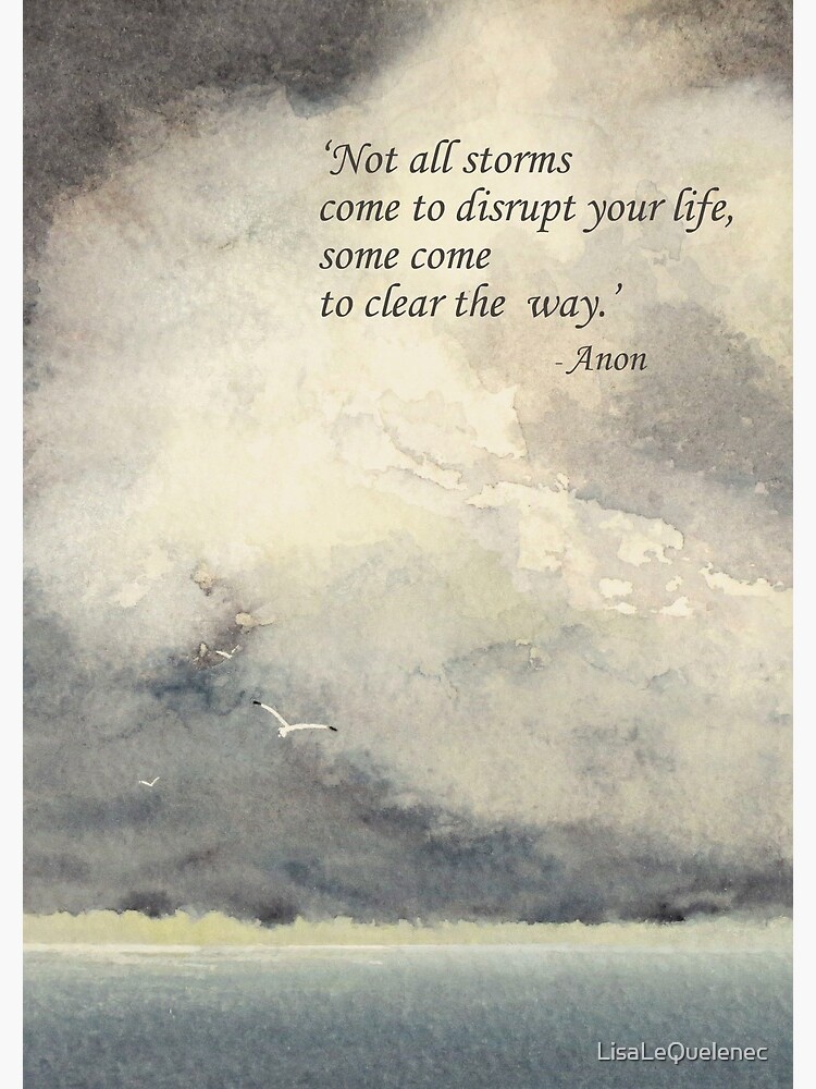 Thumbnail 3 of 3, Spiral Notebook, 'Not all storms come to disrupt your life...' quote source unknown (portrait) designed and sold by LisaLeQuelenec.