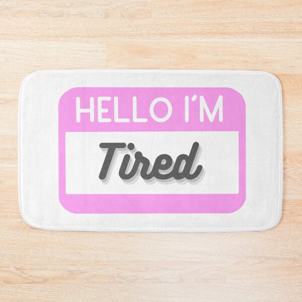 Item preview, Hello I’m tired nametag - Pink - Sleepy designed and sold by rockicide.