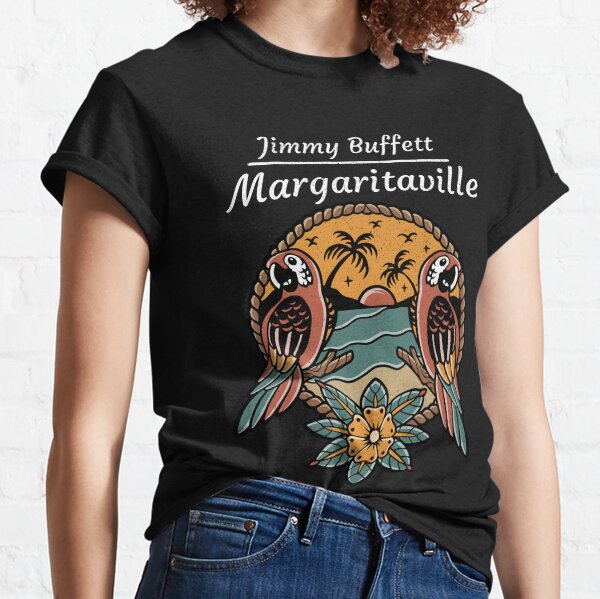 jimmy buffett margaritaville Classic T-Shirt