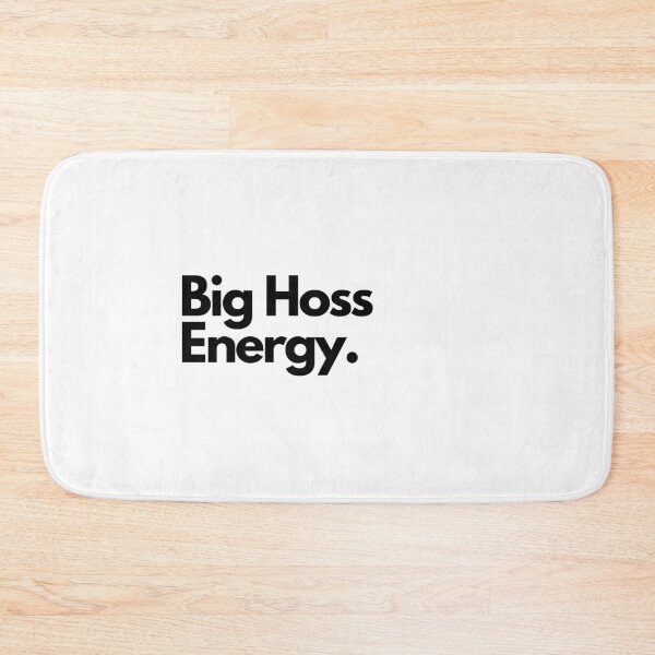 Item preview, Big Hoss Energy designed and sold by Artsy AF.