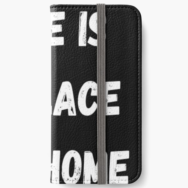 there is no place like home iPhone Wallet