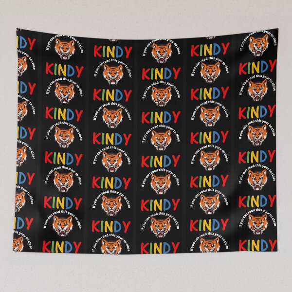 Item preview, Kindy. Tiger if you can read this you are to close designed and sold by thekidsprint.
