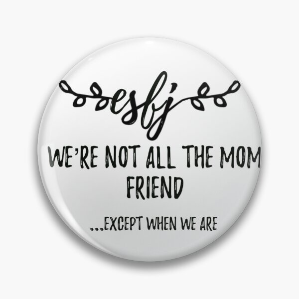 Item preview, ESFJ funny stereotype  designed and sold by thediabeticnerd.