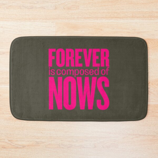 Item preview, Forever is composed of nows v.10 designed and sold by x1brett.