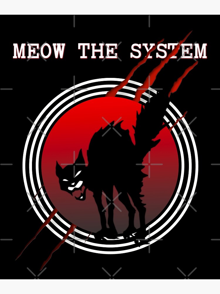 Sabot wild cat: meow the system!