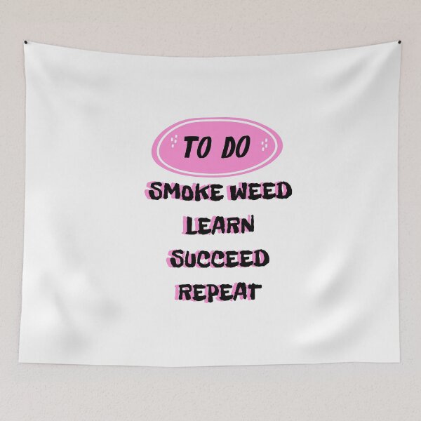 Item preview, TO DO LIST| SMART SUCCESSFUL STONER | Weed Memes | Cannabis Community | Stoner Girl | Stoned Queen designed and sold by AlfaEcho.
