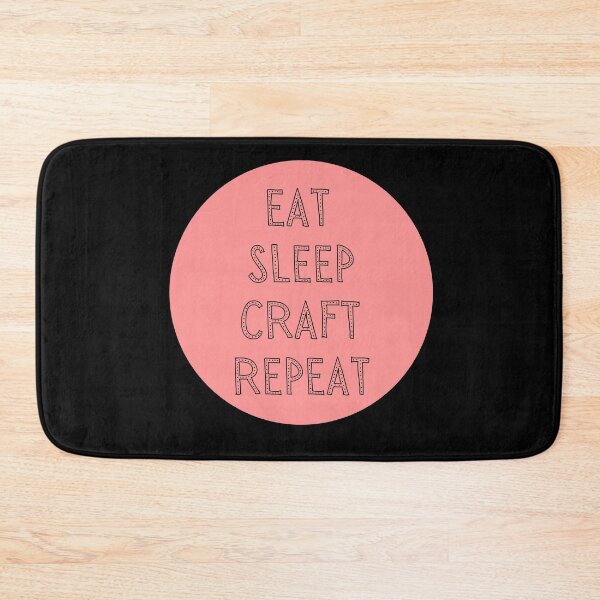 Item preview, Eat Sleep Craft Repeat in pink-eat sleep repeat funny designed and sold by NikitaAg.