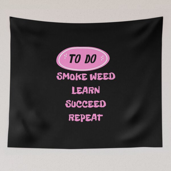 Item preview, TO DO LIST| SMART SUCCESSFUL STONER | Weed Memes | Cannabis Community | Stoner Girl | Stoned Queen designed and sold by AlfaEcho.
