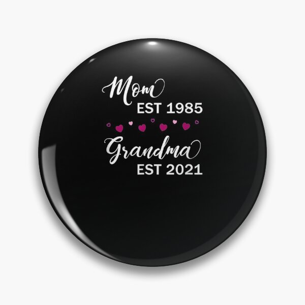 Item preview, Mom Est 1985 Grandma Est 2021  designed and sold by manidala.