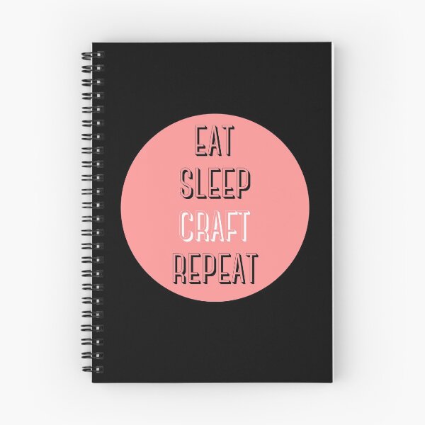 Item preview, Eat Sleep Craft Repeat in pink-eat sleep repeat funny designed and sold by NikitaAg.