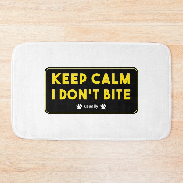 Item preview, Keep Calm I don't bite usually - Funny dog sign designed and sold by Luxury-Outfits.