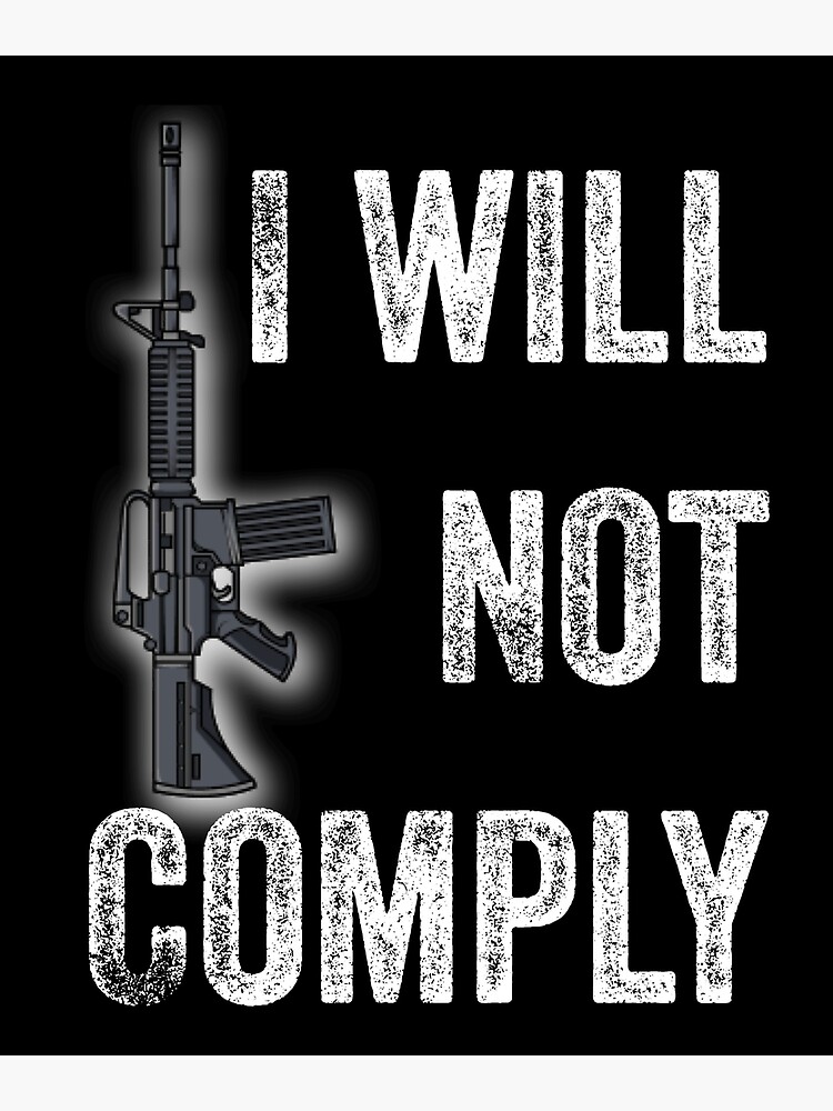 Patriotic Ar15 2nd Amendment Support Shirt I Will Not Comply Tank Top Patriotic Ar15 2nd Amendment Support Shirt I Will Not Comply Tank Top