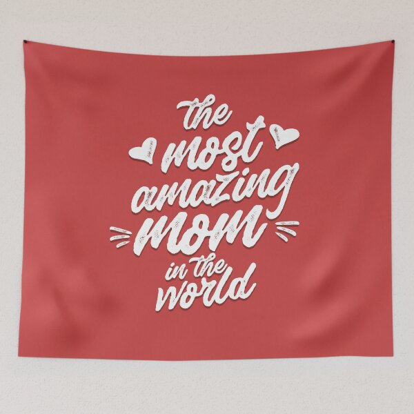 Item preview, The Most Amazing Mom in the World designed and sold by csoDesign.