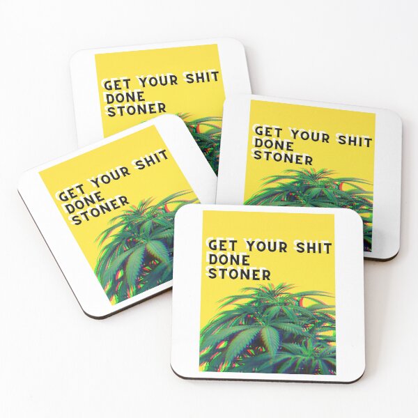 Item preview, | GET YOUR SHIT DONE STONER | SMART SUCCESSFUL STONER | Weed Memes | Cannabis Community | Stoner Girl | Stoned Queen designed and sold by AlfaEcho.