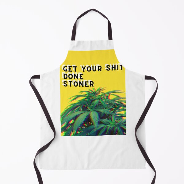 Item preview, | GET YOUR SHIT DONE STONER | SMART SUCCESSFUL STONER | Weed Memes | Cannabis Community | Stoner Girl | Stoned Queen designed and sold by AlfaEcho.