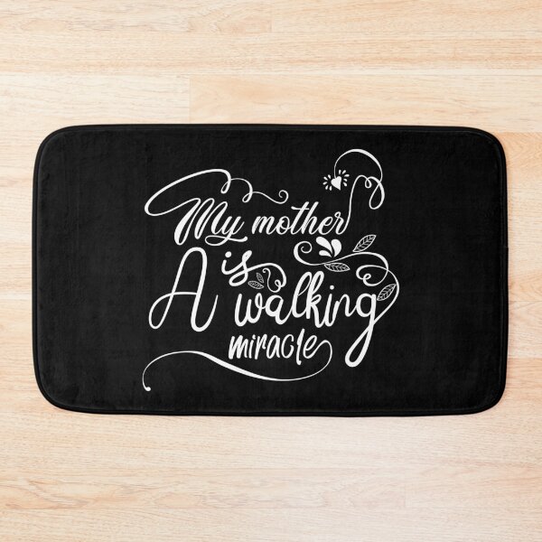 Item preview, My Mother is a Walking Miracle designed and sold by Bold Dark savage.