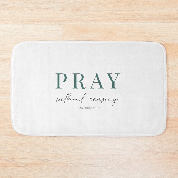 Item preview, Pray without Ceasing, 1 Thessalonians 5:17, Bible Verse designed and sold by MelanieMerches.