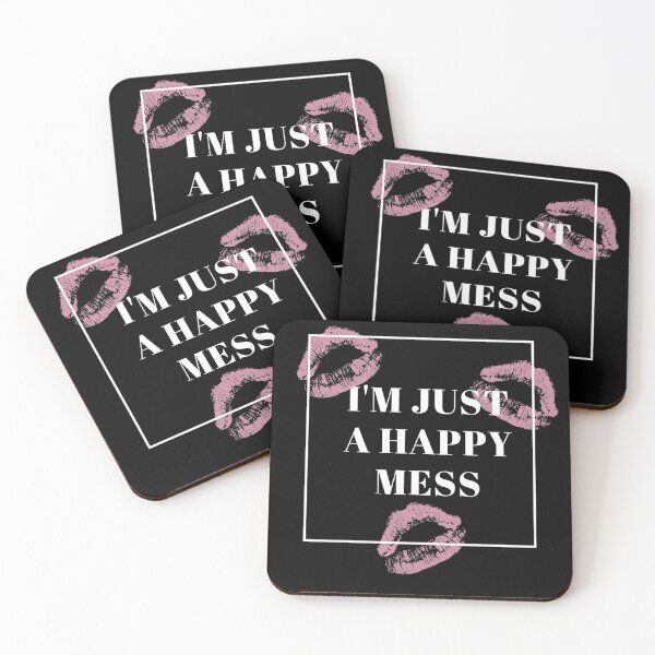Item preview, I'm Just A Happy Mess designed and sold by Destine99.
