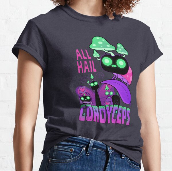 Hail Cordyceps! Classic T-Shirt