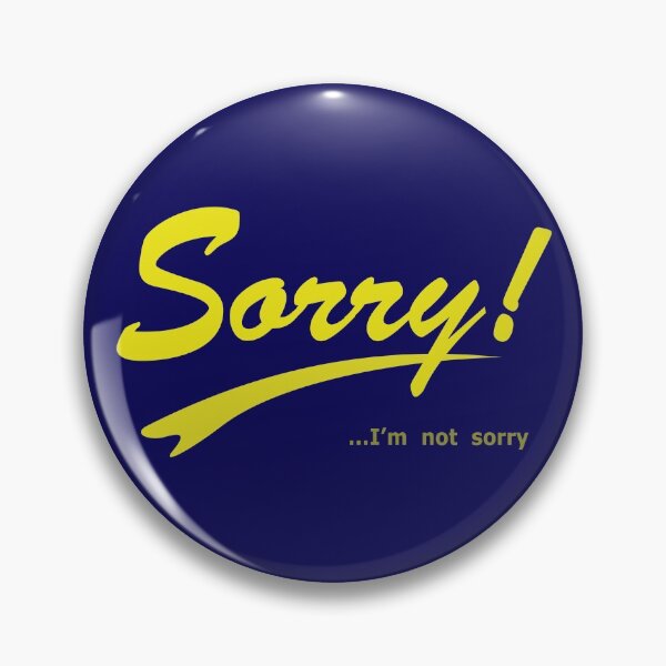 Item preview, Sorry... I'm not sorry designed and sold by rclwow.