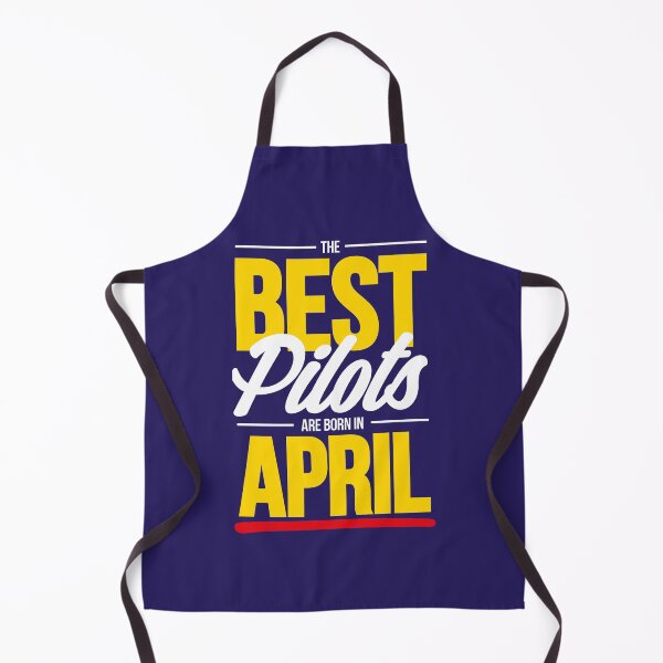 Item preview, The Best Pilots Are Born In April designed and sold by Aviation-Tees.